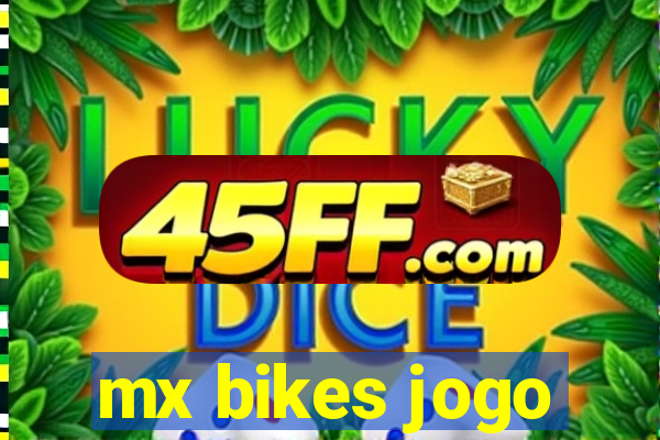 mx bikes jogo